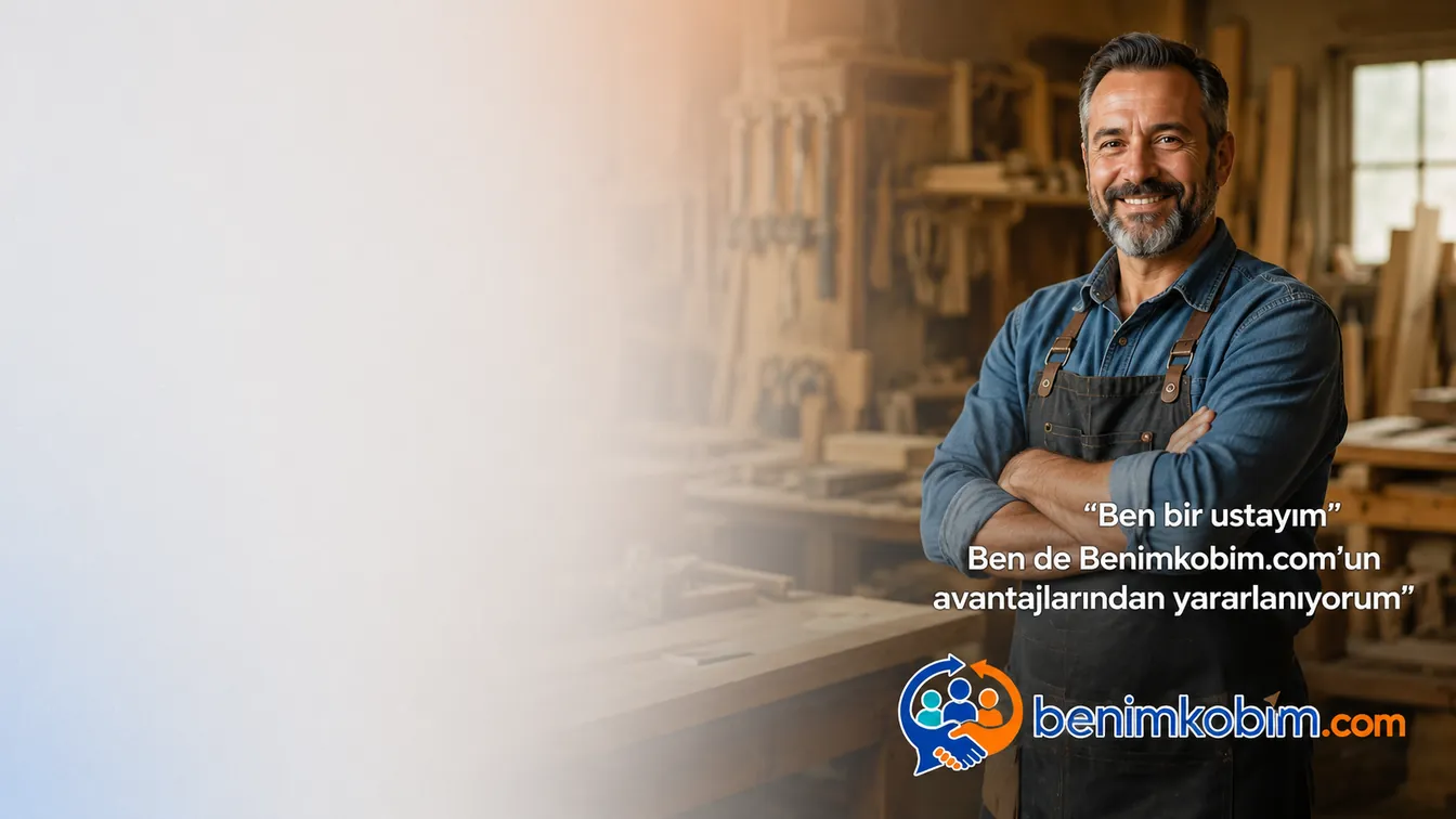 Marangoz ustası: Benimkobim.com'un avantajlarından yararlanıyorum